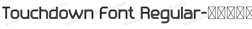 Touchdown Font Regular字体转换
